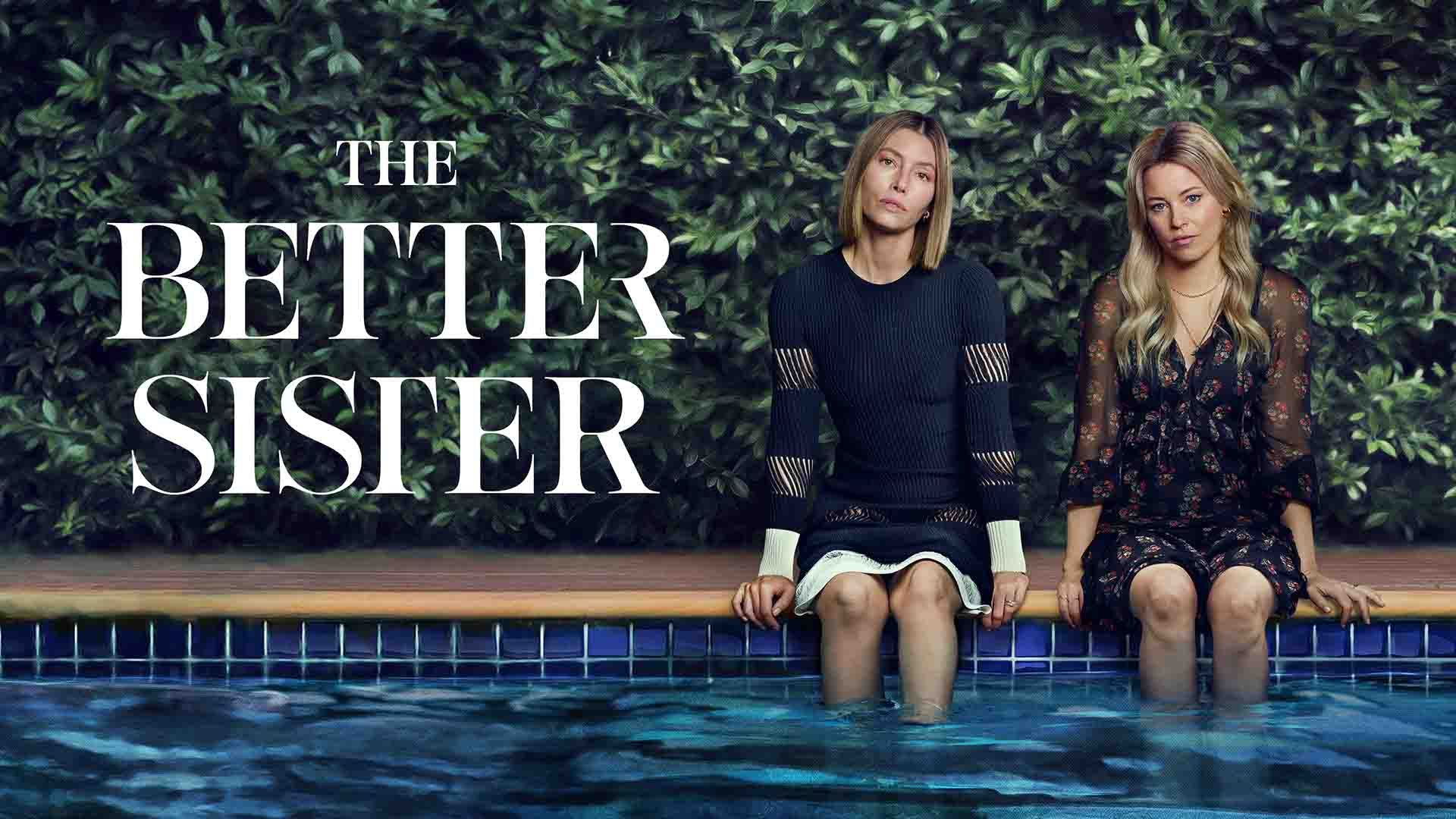 جسیکا بیل و الیزابت بنکس در سریال The Better Sister
