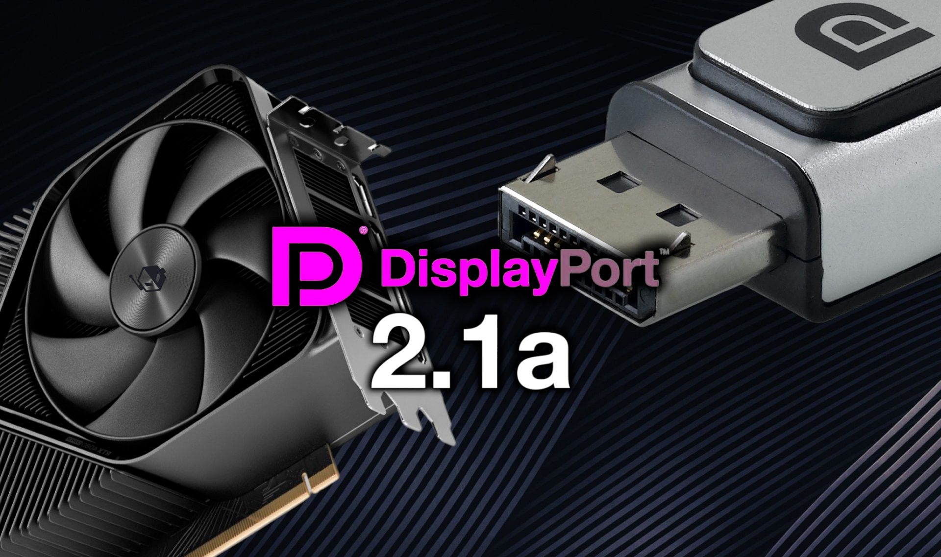 استاندارد  DisplayPort 2.1a (UHBR20)